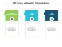 Revenue motivation organization ppt powerpoint presentation ideas shapes cpb