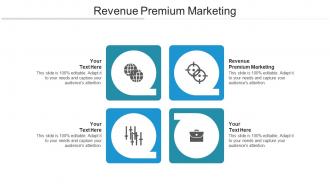 Revenue premium marketing ppt powerpoint presentation file clipart cpb