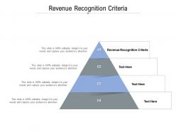 Revenue recognition criteria ppt powerpoint presentation show introduction cpb