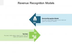 Revenue recognition models ppt powerpoint presentation pictures themes cpb