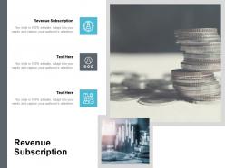 Revenue subscription ppt powerpoint presentation model example introduction cpb