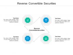 Reverse convertible securities ppt powerpoint presentation summary graphics cpb