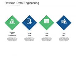 Reverse data engineering ppt powerpoint presentation outline files cpb