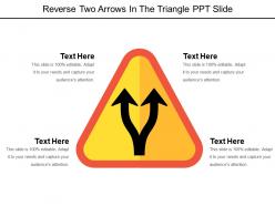 Reverse two arrows in the triangle ppt slide