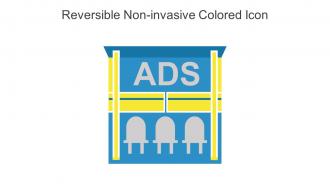Reversible Non Invasive Colored Icon In Powerpoint Pptx Png And Editable Eps Format