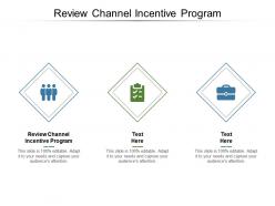 Review channel incentive program ppt powerpoint presentation layouts outfit cpb