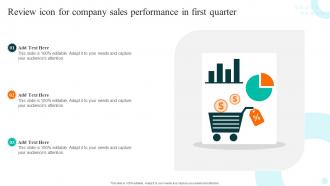 Review Icon For Company Sales Performance In First Quarter
