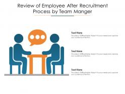Review of employee after recruitment process by team manger