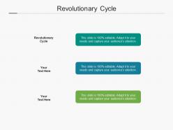 Revolutionary cycle ppt powerpoint presentation inspiration deck cpb