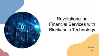 Revolutionizing Financial Services With Blockchain Technology PPT Example ACP