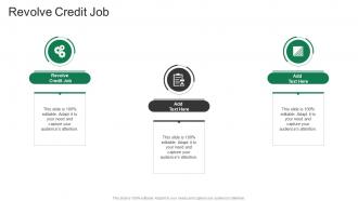 Revolve Credit Job In Powerpoint And Google Slides Cpb