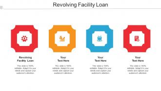 Revolving Facility Loan Ppt Powerpoint Presentation Layouts Ideas Cpb