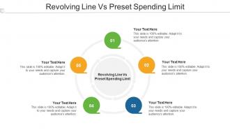 Revolving Line Vs Preset Spending Limit Ppt Powerpoint Presentation Infographic Template Slides Cpb