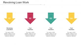 Revolving Loan Work Ppt Powerpoint Presentation Infographic Template Display Cpb