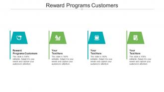Reward programs customers ppt powerpoint presentation show graphics download cpb