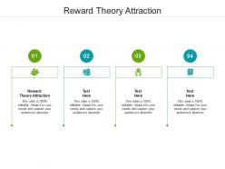 Reward theory attraction ppt powerpoint presentation infographic template files cpb