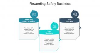 Rewarding safety business ppt powerpoint presentation icon gallery cpb