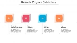 Rewards Program Distributors Ppt Powerpoint Presentation Model Show Cpb