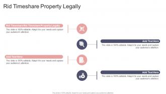Rid Timeshare Property Legally In Powerpoint And Google Slides Cpb