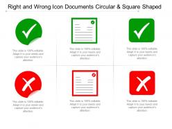 Right and wrong icon documents circular and square shaped