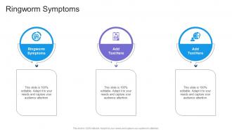 Ringworm Symptoms In Powerpoint And Google Slides Cpb