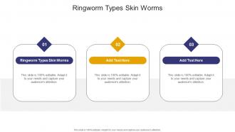 Ringworm Types Skin Worms In Powerpoint And Google Slides Cpb