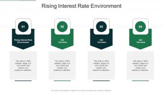 Rising Interest Rate Environment In Powerpoint And Google Slides Cpb