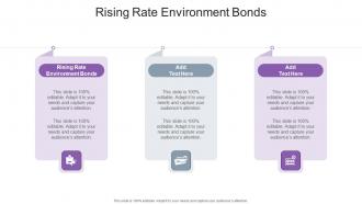 Rising Rate Environment Bonds In Powerpoint And Google Slides Cpb