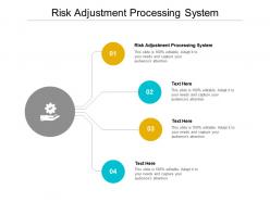 Risk adjustment processing system ppt powerpoint presentation icon visual aids cpb
