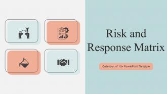 Risk And Response Matrix Powerpoint Ppt Template Bundles