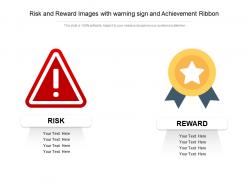 Risk and reward images with warning sign and achievement ribbon