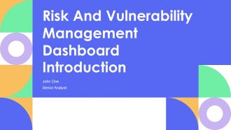 Risk And Vulnerability Management Dashboard Introduction PPT Example AT