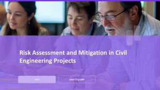 Risk Assessment And Mitigation In Civil Engineering Projects PPT PowerPoint AT