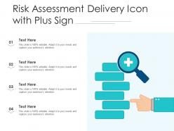 Risk assessment delivery icon with plus sign
