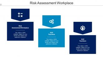 Risk Assessment Workplace Ppt Powerpoint Presentation Ideas Backgrounds Cpb