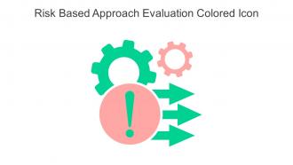 Risk Based Approach Evaluation Colored Icon In Powerpoint Pptx Png And Editable Eps Format