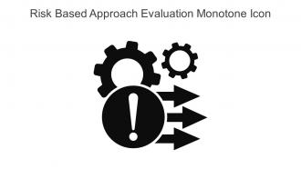 Risk Based Approach Evaluation Monotone Icon In Powerpoint Pptx Png And Editable Eps Format