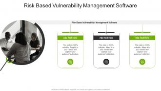 Risk Based Vulnerability Management Software In Powerpoint And Google Slides Cpb