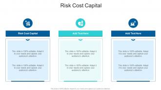 Risk Cost Capital In Powerpoint And Google Slides Cpb