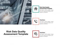 Risk data quality assessment template ppt powerpoint presentation portfolio layout ideas cpb