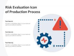 Risk evaluation icon of production process