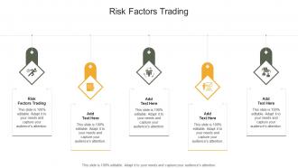 Risk Factors Trading In Powerpoint And Google Slides Cpb
