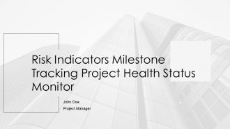 Risk Indicators Milestone Tracking Project Health Status Monitor PPT Structure AT