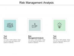 Risk management analysis ppt powerpoint presentation infographic template graphics pictures cpb