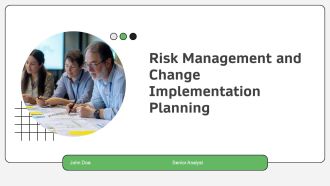 Risk Management And Change Implementation Planning PPT Sample AT