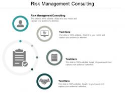 Risk management consulting ppt powerpoint presentation pictures show cpb