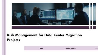 Risk Management For Data Center Migration Projects PPT Structure AT