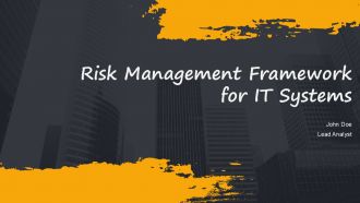 Risk Management Framework For Information Technology Systems PPT Outline AT