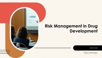 Risk Management In Drug Development PPT Guidelines AT