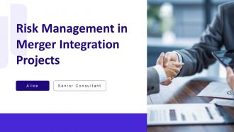 Risk Management In Merger Integration Projects PPT Guidelines AT